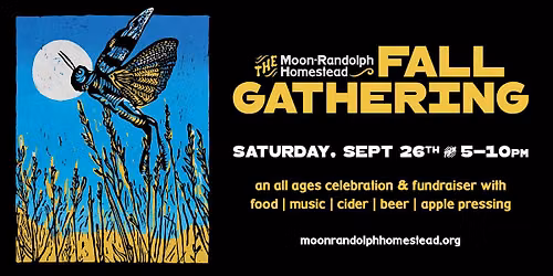 The Fall Gathering at the Moon-Randolph Homestead