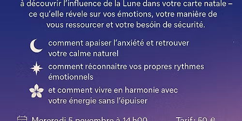 D\u00e9couverte de l\u2019astrologie : Harmonie lunaire - vivre sans anxi\u00e9t\u00e9 et sans perte d\u2019\u00e9nergie