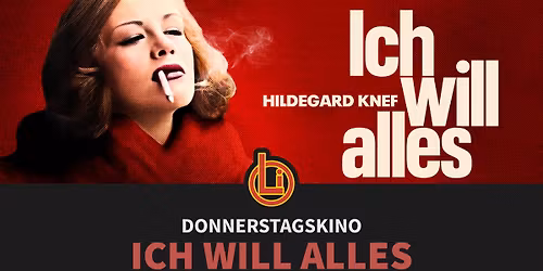 Donnerstagsfilm: Ich will alles