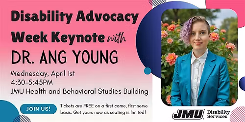 Disability Advocacy Keynote with Dr. Ang Young