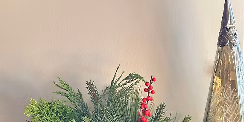 Holiday Centerpiece Workshop