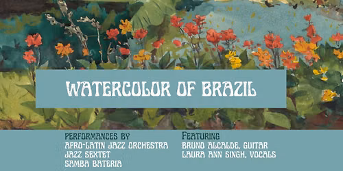 VCU Jazz: Watercolor of Brazil