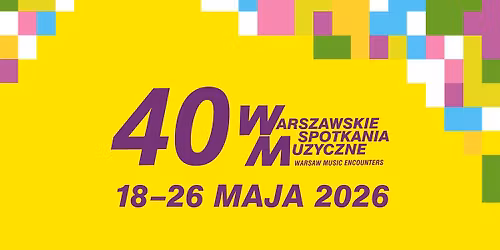 40. Warszawskie Spotkania Muzyczne \u2013 SZKICE POLSKIE \u2013 koncert orkiestrowy na fina\u0142