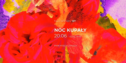 Fala d\u017awi\u0119ku 107 - Noc Kupa\u0142y 