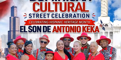 Dominican Cultural Street Celebration | Hispanic Heritage Month | Son de Antonio Keka