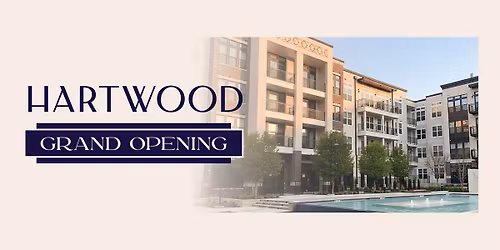 Hartwood Grand Opening! 
