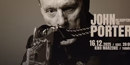 Tarn\u00f3w | Kino Marzenie | \u2605 JOHN PORTER - HELICOPTERS '45 \u2605