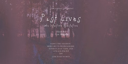 Past Lives: An Intuitive Meditation