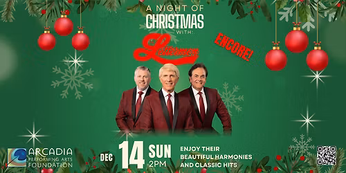 A Night of Christmas with The Lettermen at Arcadia Performing Arts Center