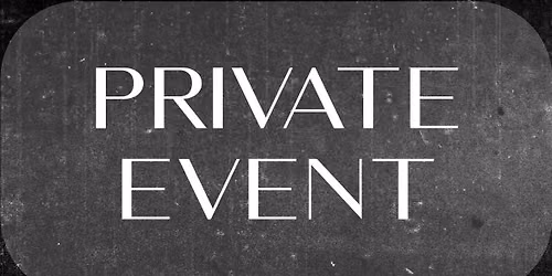 Private Event