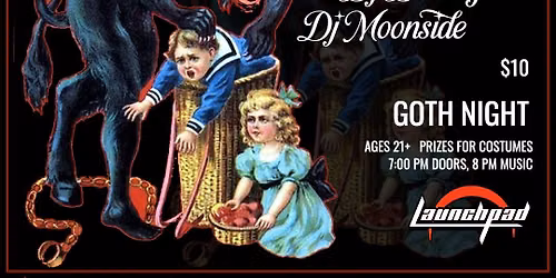 6th Annual Apparition: Krampus Night at Launchpad (Goth Night)