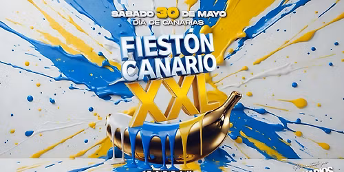 \ud83c\uddee\ud83c\udde8\ud83c\udf4c FIEST\u00d3N CANARIO XXL \ud83c\udf4c\ud83c\uddee\ud83c\udde8