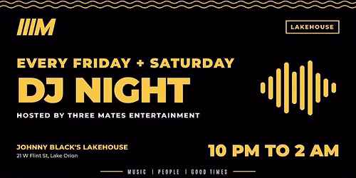 Lakehouse DJ Night | Fri + Sat 10 PM