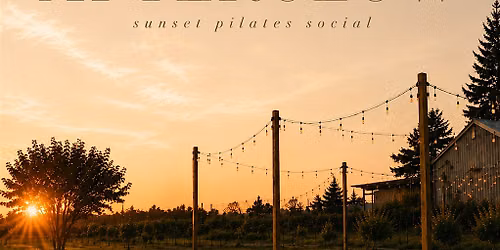AFTERGLOW: Sunset Pilates Social