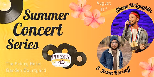 August Summer Concert - Shane McLaughlin & Jason Borisoff