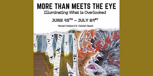 More than Meets the Eye : 7th Annual Student Spotlight Exhibit