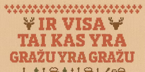 IR VISA TAI KAS YRA GRA\u017dU YRA GRA\u017dU