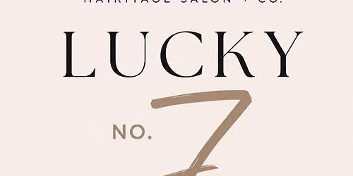 Lucky Number 7 Anniversary Party