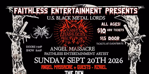 Angel Massacre + Guests Azriel on 9\/20\/2026 at The Den - Winston-Salem, NC