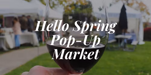 Hello Spring Pop-Up Market