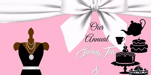 Annual Spring Tea & Fashion Show