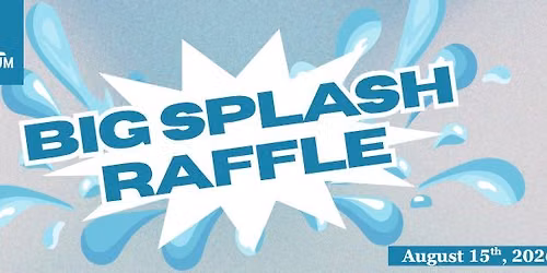Big Splash Raffle