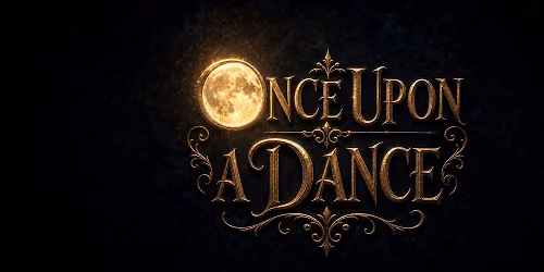 Once Upon a Dance: The Cursed Kingdom | An Original Fantasy Dance Adventure