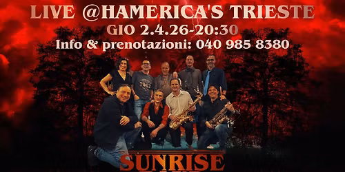Sunrise band live @Hamerica's Trieste