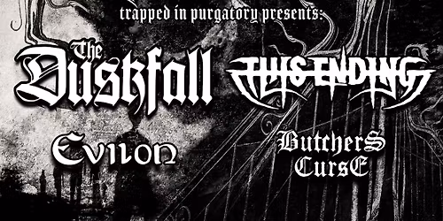 THE DUSKFALL (swe) THIS ENDING (swe) EVILON (swe\/ N) BUTCHER`S CURSE (swe) \/\/ Hamburg \u2013 Hafenklang