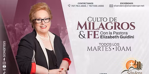 Culto de Milagros y Fe - En la Palabra la Pastora Elizabeth Guidini