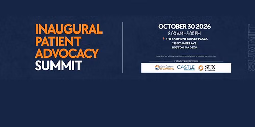 Inaugural Patient Advocacy Summit
