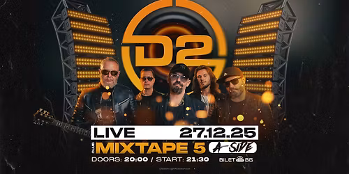 D2 \u043d\u0430 \u0436\u0438\u0432\u043e \u0432 \u0421\u043e\u0444\u0438\u044f \/  \u043a\u043b\u0443\u0431 Mixtape 5 \/ 27.12