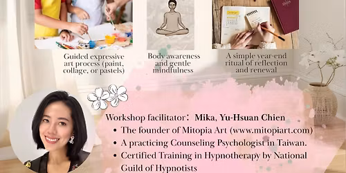 \u2728\u300a\u975c\u5fc3\u2027\u56de\u5149\u300b\u6b72\u672b\u7684\u81ea\u6211\u7167\u9867\u85dd\u8853\u7642\u7652\u5de5\u4f5c\u574aInner Stillness: Art Healing Workshop for Year-End Self-Care  
