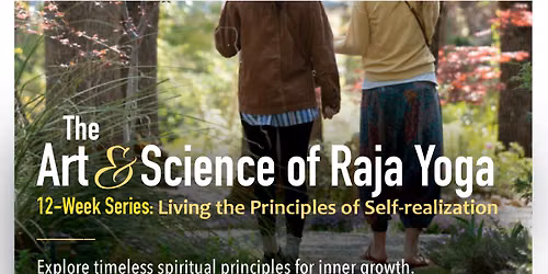The Art & Science of Raja Yoga: 12-Week Series