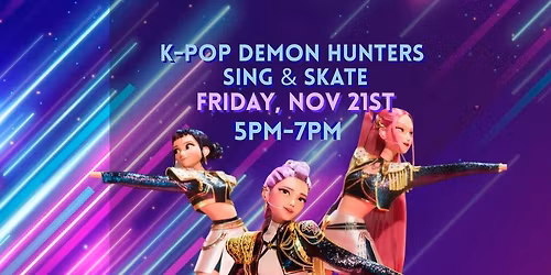 Huntrix Skate and Sing-a-long