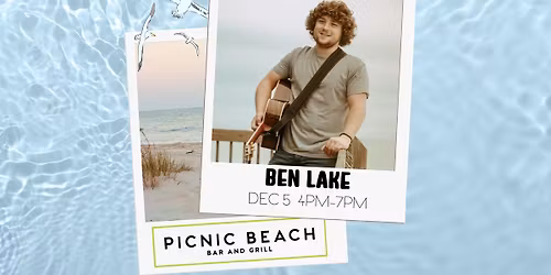 Live Music Friday with Ben Lake!