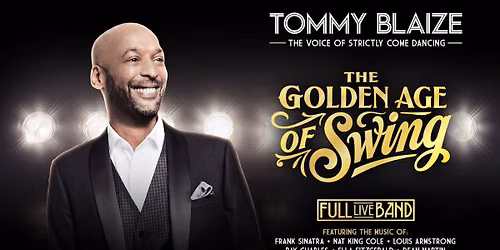 Tommy Blaize: The Golden Age of Swing