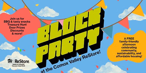Comox ReStore Block Party!