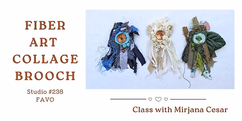 Fiber art collage brooch workshop