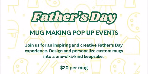 Father\u2019s Day Mug Making Tuesday 6\/16