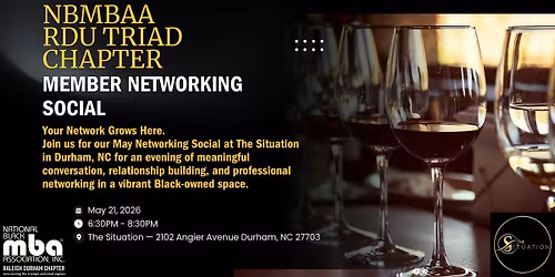 RDU Triad Black MBA Association| May Networking Social