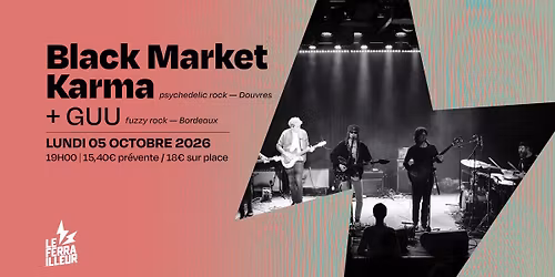 black market karma (psychedelic rock) + guu (fuzzy rock) au Ferrailleur
