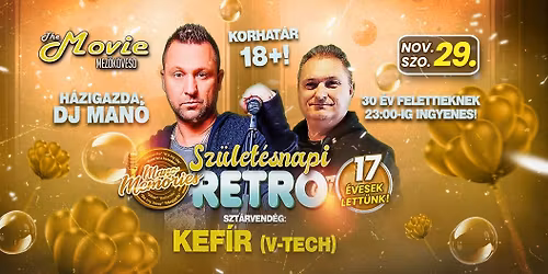 SZÜLETÉSNAPI RETRO PARTY ✘ V-TECH / KEFÍR | MOVIE CLUB, MEZŐKÖVESD | 11.29. SZOMBAT