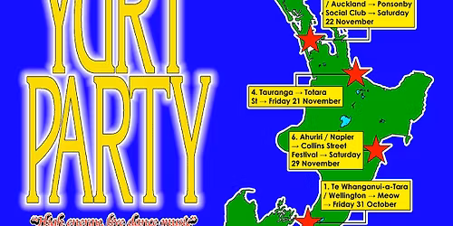 Yurt Party 200 Tour!! - Auckland
