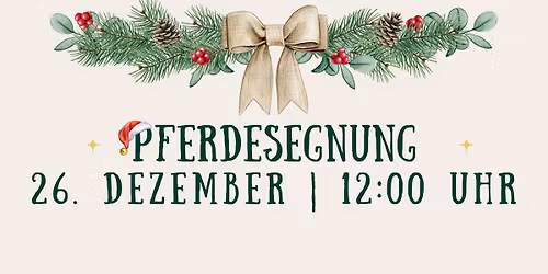 Pferdesegnung in Radochen