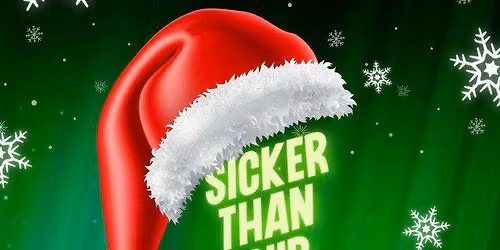 Sicker Than Your Average Xmas Party 