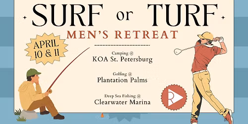 Men's Surf or Turf Retreat