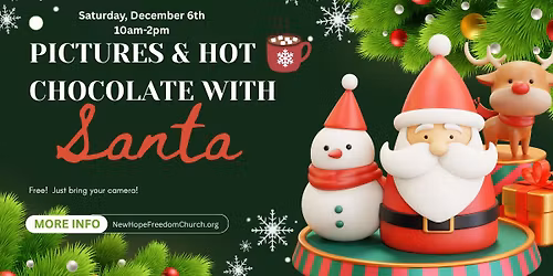 Pics & Hot Chocolate with Santa