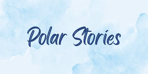 Polar Stories