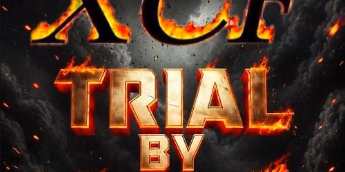 XCF TRIAL BY FIRE 2026